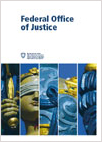 Publication about the Federal Office of Justice